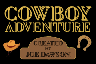 What Is Cowboy Adventure—and Why Does It Still Captivate Us?